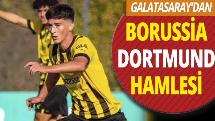 Galatasaray'dan Borussia Dortmund hamlesi