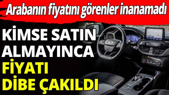 O modeli kimse satın almayınca fiyatı dibe çakıldı