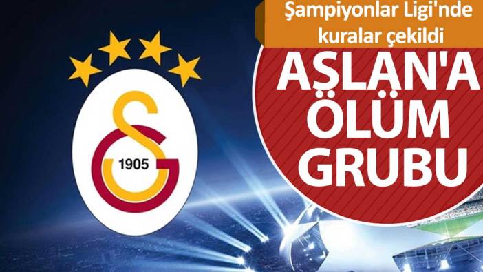 Galatasaray'ın Şampiyonlar Ligi'ndeki rakipleri belli oldu