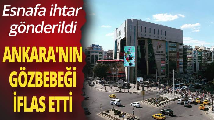 Ankara'nın gözbebeği iflas etti