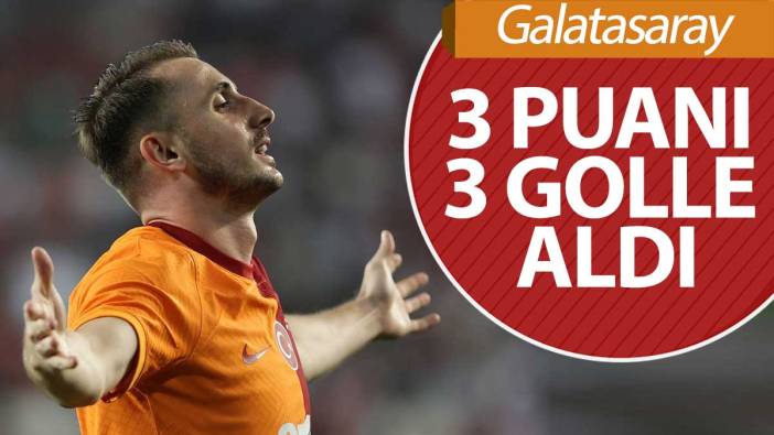 Galatasaray 3 puanı 3 golle aldı