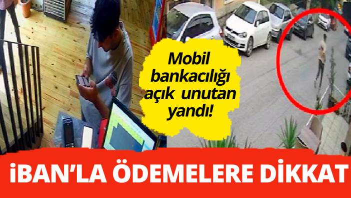IBAN'la ödeme yapmak istedi, hesabına para aktarıp kaçtı
