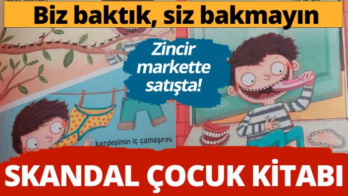 Zincir markette skandal çocuk kitabı! Tepkiler çığ gibi