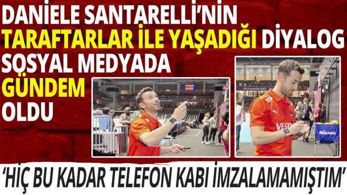 Daniele Santarelli ile taraftarların komik diyaloğu