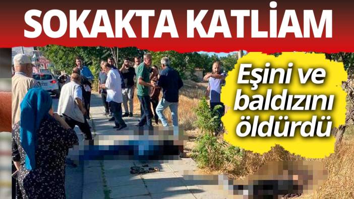 Ankara'da dehşet anı! Karısını ve baldızını başından vurarak öldürdü
