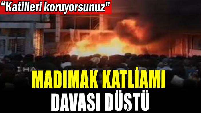Madımak katliamı davası düştü: "Katilleri koruyorsunuz"