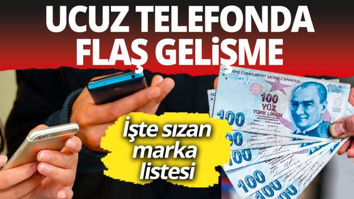 Ucuz telefonda flaş gelişme... Marka marka Ötv'siz satılacak telefon listesi