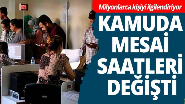 Milyonlarca kişiyi ilgilendiriyor: Kamuda mesai saatleri değişti