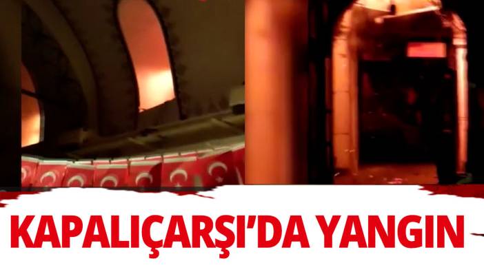 Kapalıçarşı'da yangın