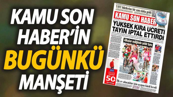 Kamu Son Haber'in birinci sayfası