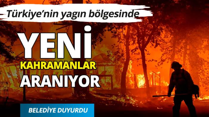 Türkiye'nin yangın bölgesine itfaiyeci aranıyor!