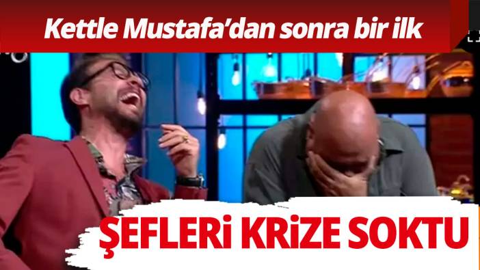 Kettle Mustafa'dan sonra bir ilk... Masterchef All Star'da şefler krize girdi