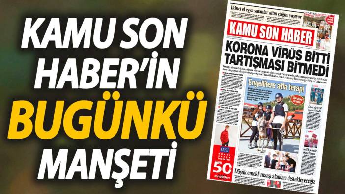 Kamu Son Haber'in birinci sayfası