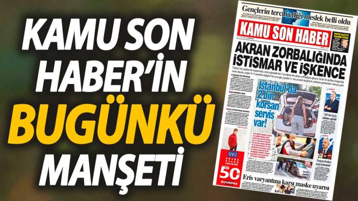 Kamu Son Haber'in birinci sayfası