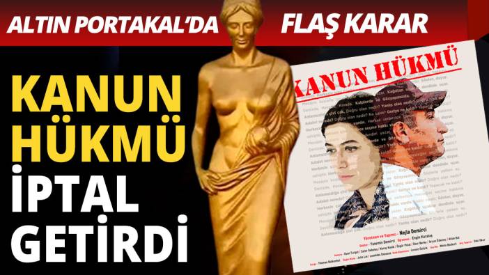 Altın Portakal Film Festivali iptal edildi