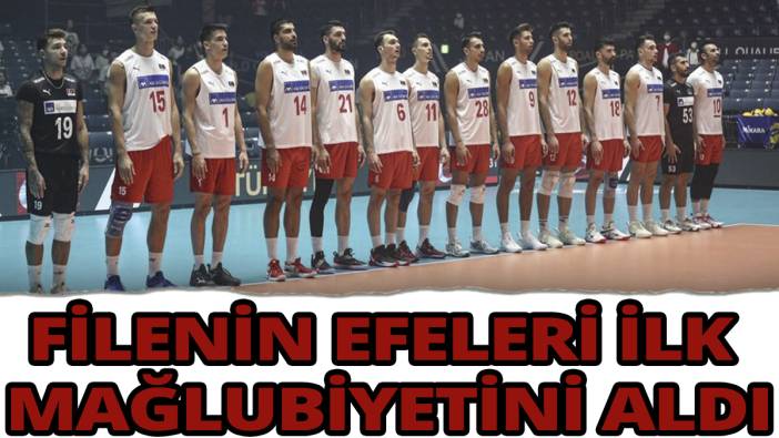 Filenin Efeleri ilk mağlubiyetini aldı