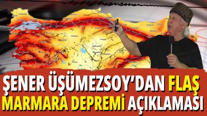 Prof. Dr. Üşümezsoy'dan flaş Marmara depremi açıklaması