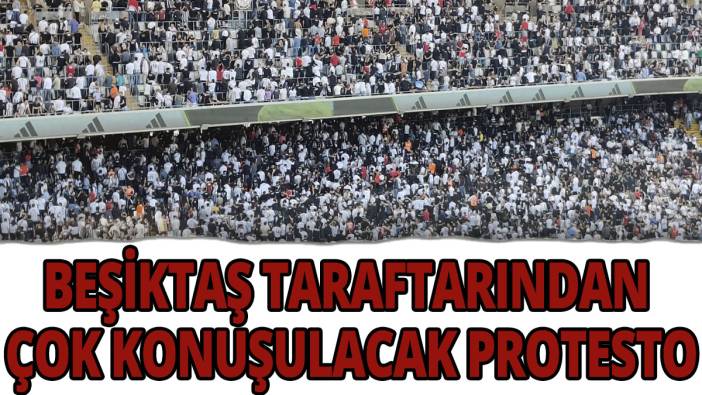 Beşiktaş taraftarından çok konuşulacak protesto