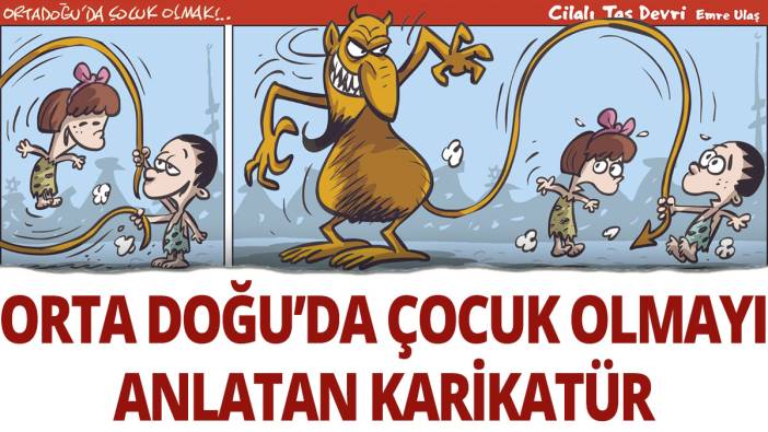 Orta Doğu'da çocuk olmayı anlatan karikatür
