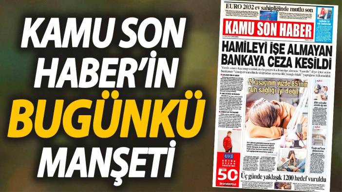 Kamu Son Haber'in birinci sayfası