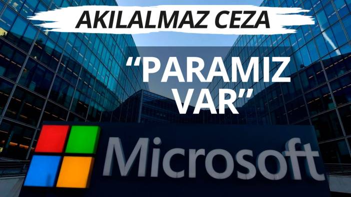 Microsoft'a 29 milyar dolarlık vergi cezası
