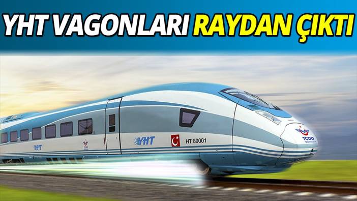 Test sürüşü yapan YHT vagonları raydan çıktı