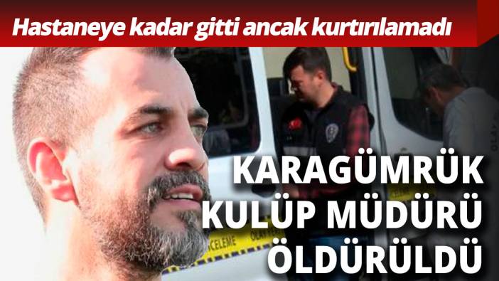 Maltepe'deki cinayette öldürülen Fatih Karagümrük'ün kulüp müdürü çıktı