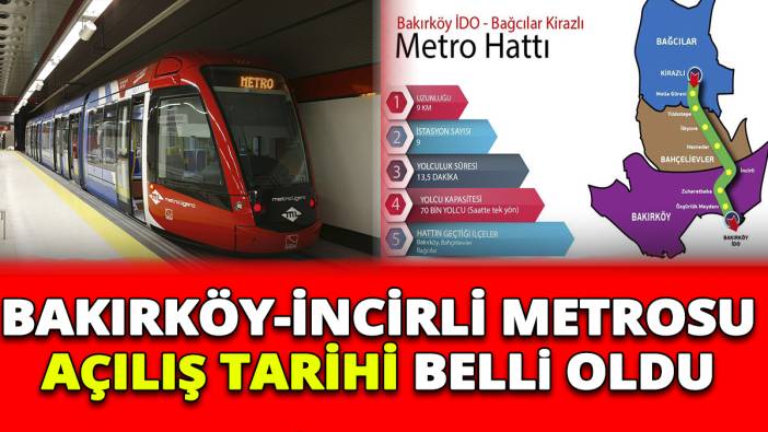 Bakırköy-Kirazlı Metro hattı açılış tarihi belli oldu