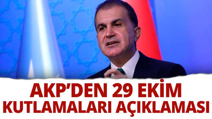 AKP'den 29 Ekim kutlamaları açıklaması