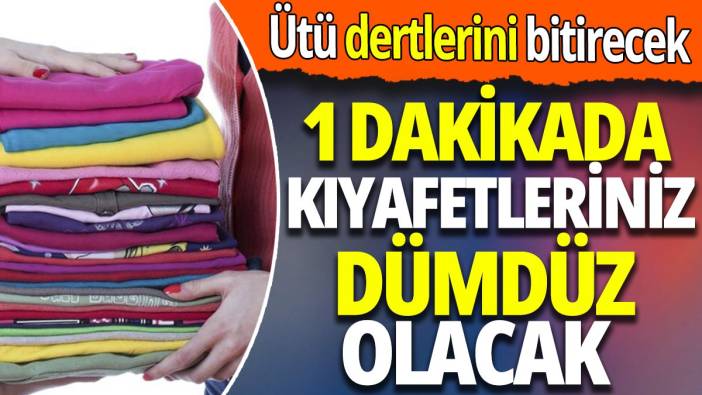 Ütü dertlerini bitirecek! 1 dakikada kıyafetleriniz dümdüz olacak