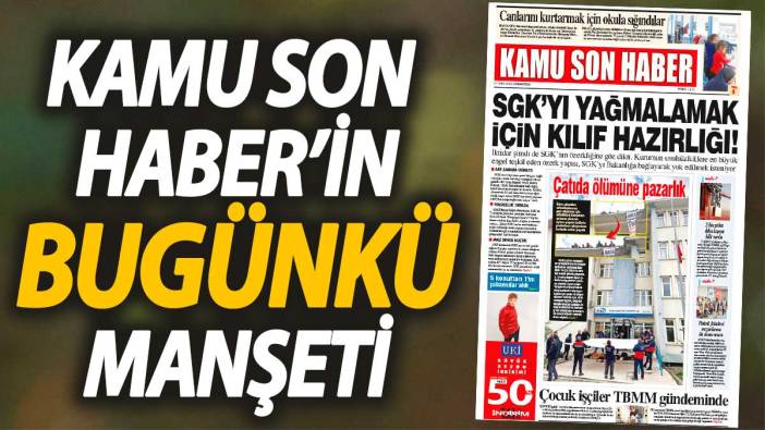 Kamu Son Haber'in birinci sayfası