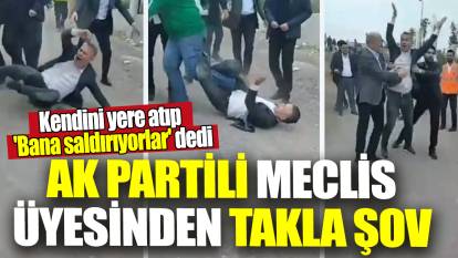 AK Partili meclis üyesinden takla şov! Kendini yere atıp 'Bana saldırıyorlar' dedi