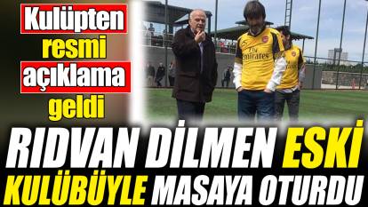 Rıdvan Dilmen eski kulübüyle masaya oturdu! Kulüpten resmi açıklama geldi