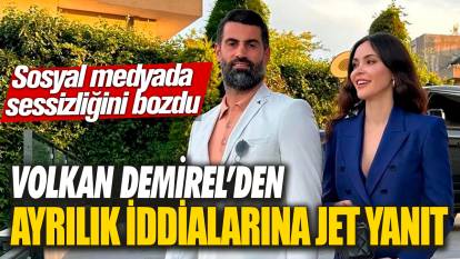 Volkan Demirel’den ayrılık iddialarına jet yanıt! Sosyal medyada sessizliğini bozdu