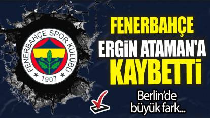 Fenerbahçe Ergin Ataman'a kaybetti