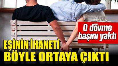 Eşinin ihaneti böyle ortaya çıktı! O dövme başını yaktı