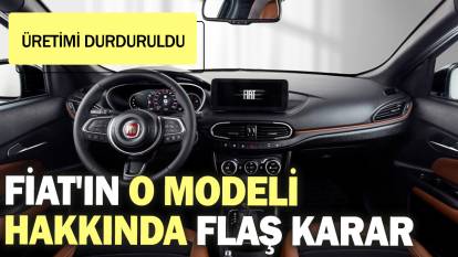 Fiat'ın o modeli hakkında flaş karar! Üretimi durduruldu