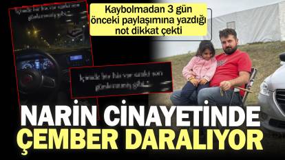 Narin cinayetinde çember daralıyor! Ağabey Baran Güran'ın paylaşımına yazdığı not dikkat çekti