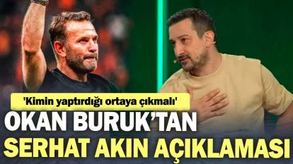 Okan Buruk'tan Serhat Akın'ın vurulması hakkında açıklama geldi. 'Kimin yaptırdığı ortaya çıkmalı'