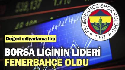 Borsa liginin lideri Fenerbahçe oldu