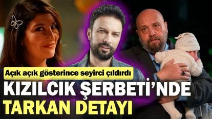 Kızılcık Şerbeti’nde Tarkan detayı! Açık açık gösterince seyirci çıldırdı