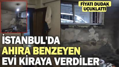 İstanbul'da ahıra benzeyen evi kiraya verdiler! Fiyatı dudak uçuklattı