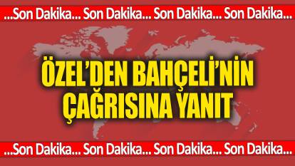 SON DAKİKA! Özgür Özel'den Bahçeli'nin Öcalan çağrısına yanıt