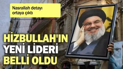 Hizbullah'ın yeni lideri belli oldu: Nasrallah detayı  ortaya çıktı