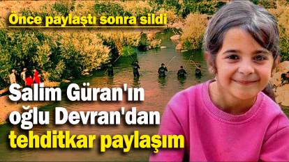 Salim Güran'ın  oğlu Devran'dan tehditkar paylaşım: Önce paylaştı sonra sildi