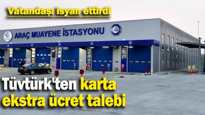 Tüvtürk'ten karta ekstra ücret talebi: Vatandaşı isyan ettirdi