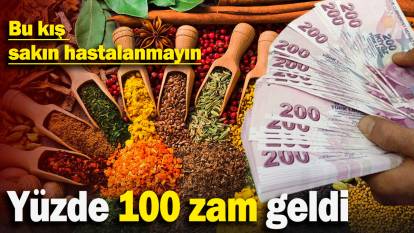 Bu kış sakın hastalanmayın: Yüzde 100 zam geldi