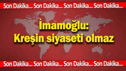 SON DAKİKA... İmamoğlu: Kreşin siyaseti olmaz