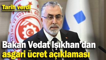 Bakan Vedat Işıkhan’dan asgari ücret açıklaması! Tarih verdi