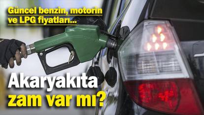 Akaryakıta zam var mı? Güncel benzin, motorin ve LPG fiyatları... (19.12.2024)